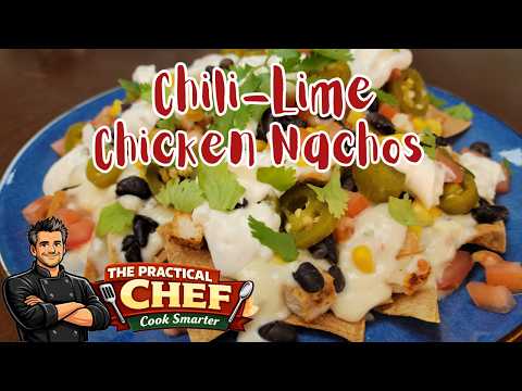 Chili-Lime Chicken Nachos - Perfect for any Day!