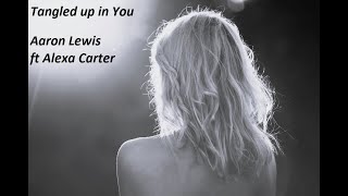 Aaron Lewis ft Alexa Carter - Tangled up in You
