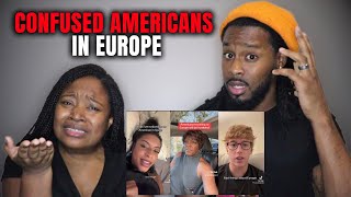 10 Minutes of CONFUSED AMERICANS in Europe (American Couple Reacts)
