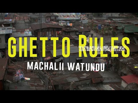 GHETTO RULES_Machali Watundu[beat by mavo_onthe_beat]