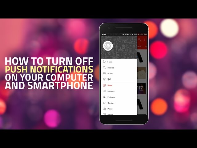How To Turn Off Push Notifications On Your Computer And Smartphone