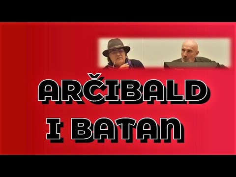 ARČIBALD I BATAN