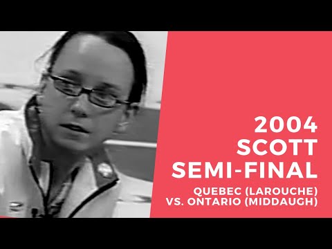 2004 Scott Tournament of Hearts - Semi-Final - Quebec (Larouche) vs. Ontario (Middaugh)