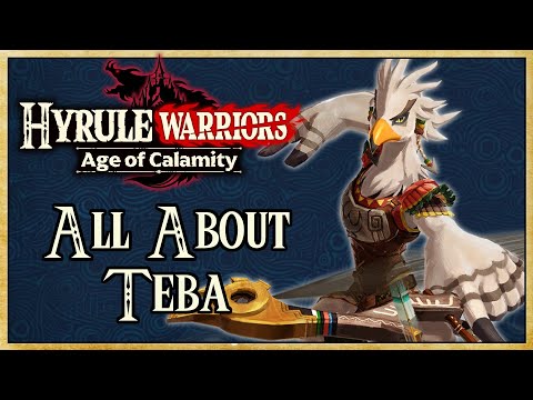All About Teba (FULL GUIDE) - Hyrule Warriors: Age of Calamity | Warriors Dojo