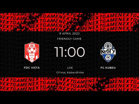 FDC VISTA - FC KUBSU. Friendly game