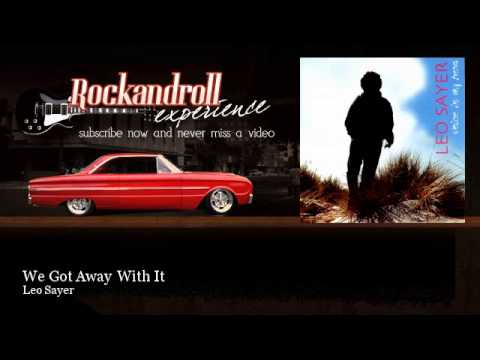 Leo Sayer - We Got Away With It