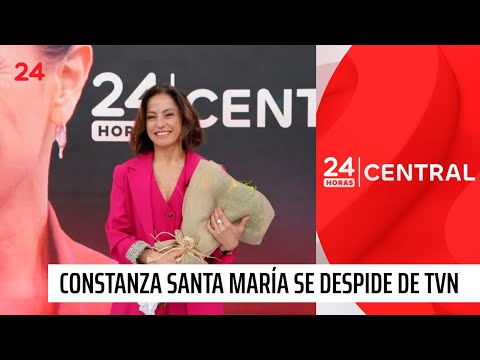 La emotiva despedida de Constanza Santa María de TVN | 24 Horas TVN Chile