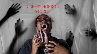 CREEPY Horror Stories