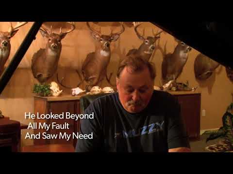 He Looked Beyond My Faults and Saw My Need piano spot - Roger Raglin