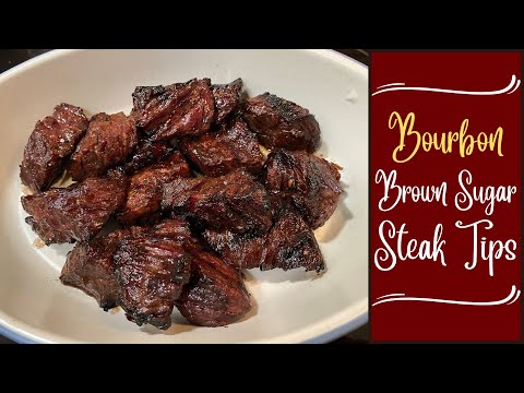 Marinated Bourbon & Brown Sugar Steak Tips