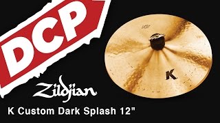 Video thumbnail for Zildjian K Custom Dark Splash Cymbal 12" by Drum Center of Portsmouth