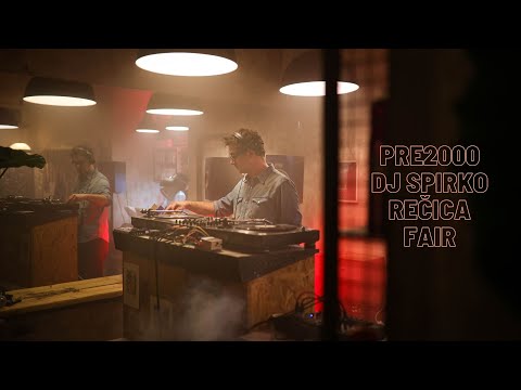 PRE2000 // DJ SPIRKO // REČICA FAIR