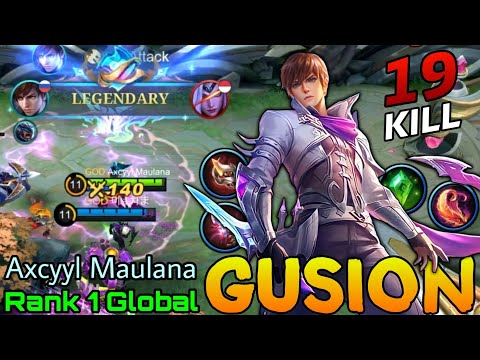 89% Win Rate Gusion 19 Kills Gameplay! - Top 1 Global Gusion by Axcyyl Maulana - Mobile Legends
