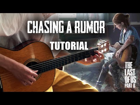 The Last of Us 2 Chasing a Rumor TUTORIAL
