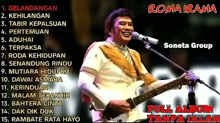 Download lagu Rhoma Irama full album gelandangan tanpa iklan 2 mp3