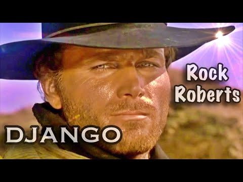 Rock Roberts - Django ♪♫Theme Song (TRADUÇÃO) 1966