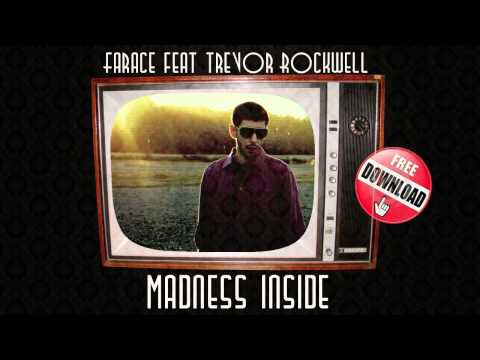 Farace feat Trevor Rockwell - Madness Inside