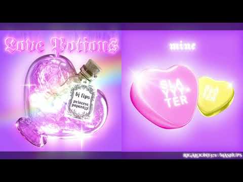 Love Potions X Mine - Slayyyter & bjlips (mashup)
