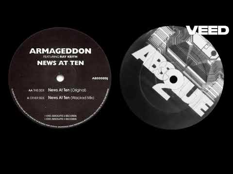Armageddon Ft. Ray Keith  -  News At Ten (Original Mix)  -  1992