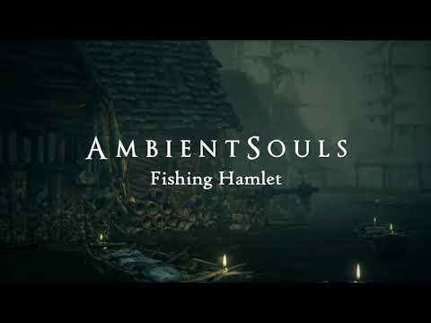 Ambient Souls - Fishing Hamlet | One Hour of Bloodborne Ambience and Atmosphere