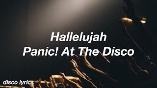 Hallelujah || Panic! At The Disco Lyrics
