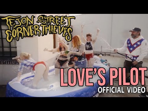 Tejon Street Corner Thieves - Love's Pilot (Official Music Video)