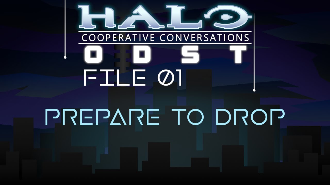 Halo 3: ODST, Episode 1 - Prepare to Drop | Cooperative Conversations