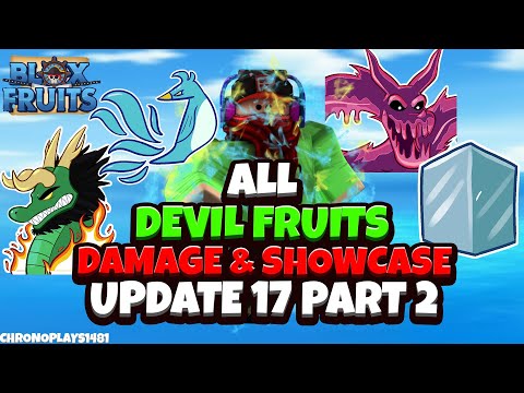 All Devil Fruit Damage and Showcase [600 Mastery] - Blox Fruits Update 17 Part 2 [Roblox]