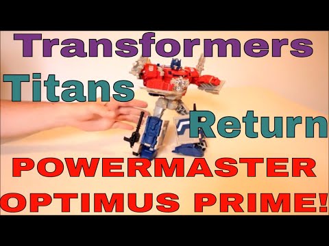 Transformers Titans Return Powermaster Optimus Prime with Apex - GotBot True Review NUMBER 128