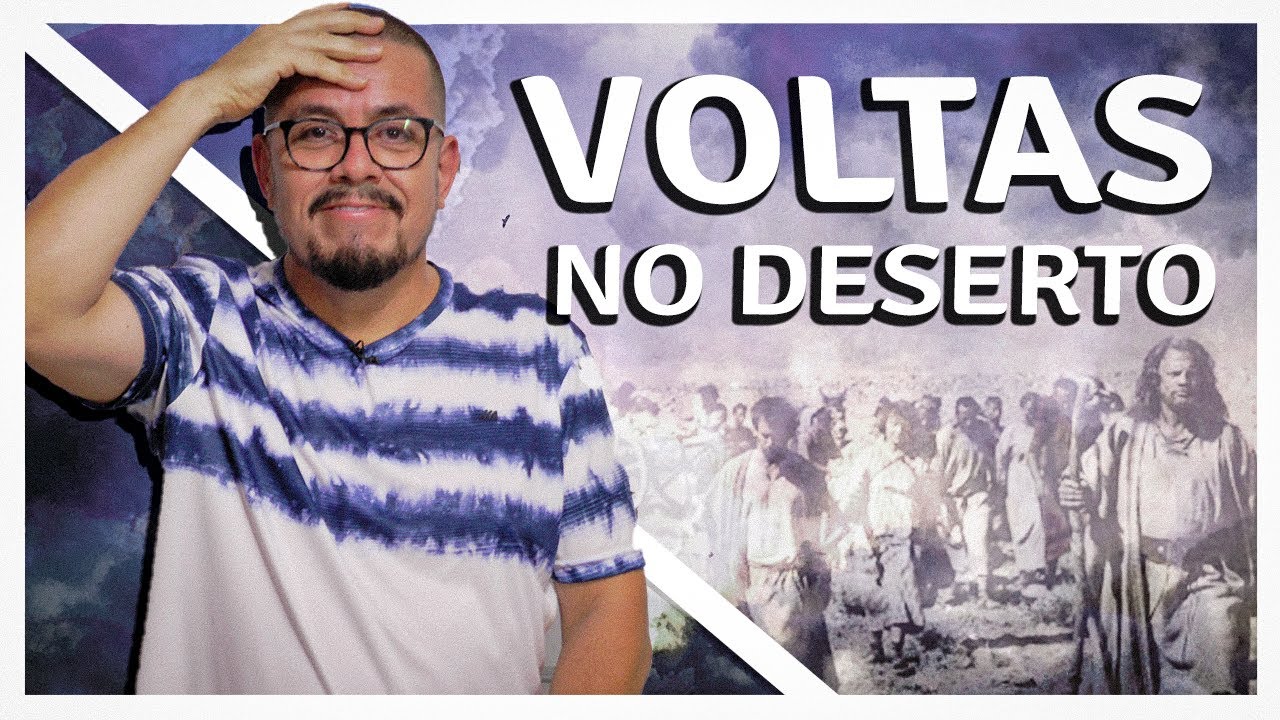 Israel se perdeu no Deserto - Estudo Bíblico e Teológico