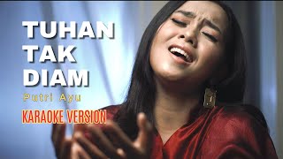 Download lagu Tuhan Tak Diam - Putri Ayu [ Karaoke] mp3