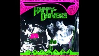 Happy Drivers - Tear It Up (Johnny Burnette Cover)
