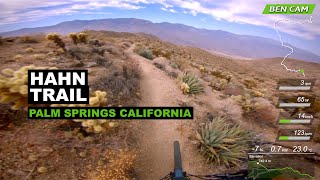 Hahn Trail Uncut Top to Bottom in Palm Springs