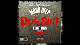 Mobb Deep - Dog Shit feat. Nas (Produced by The Alchemist+Havoc)