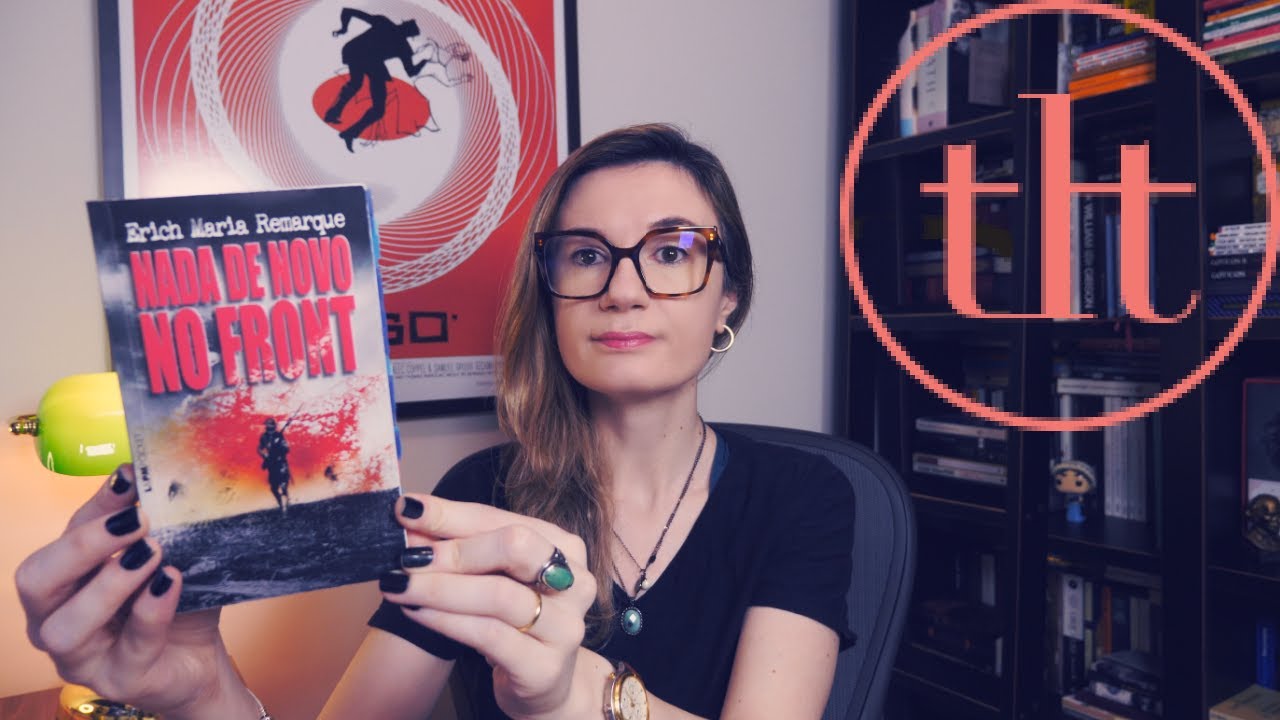 Nada de novo no front (Erich Maria Remarque) | Tatiana Feltrin