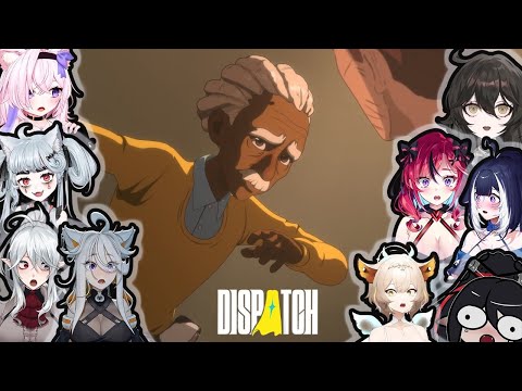 Vtubers play Dispatch: first reaction to the ending of episode 6 (compilation)