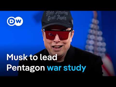 US Defense Secretary Hegseth puts Elon Musk in charge of military future warfare review | DW News