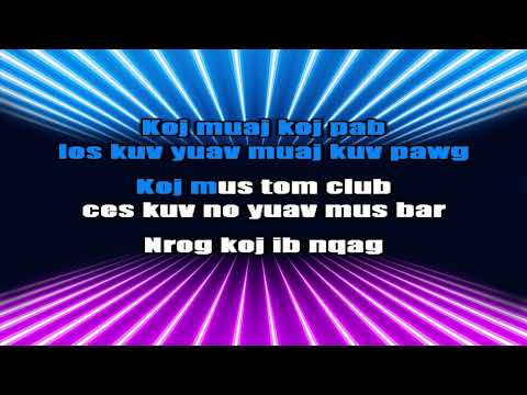 Nkauj lig hawj - Lim vim koj qhia karaoke