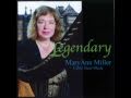 MaryAnn Miller - Danny Boy from the new CD "Legendary