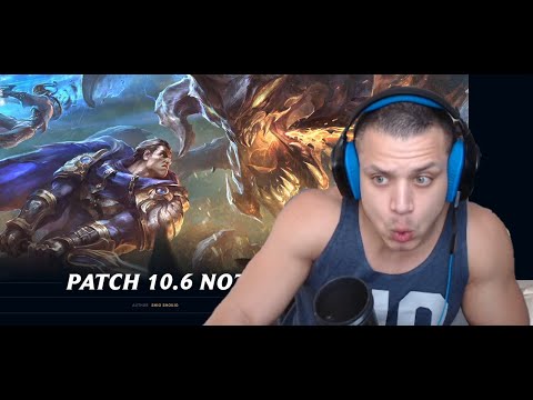 📑Tyler1 reacts To Patch 10.6 Notes