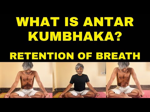 What is Antar Kumbhaka? How to do Kumbhaka? How to do Antar Kumbhaka? #yoga #thechanduyoga