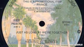 Prince - Just As Long As We're Together (A Jim Burgess Mix)