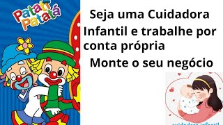 Quer ser uma Cuidadora Infantil e trabalhar por conta própria? Assista este vídeo.