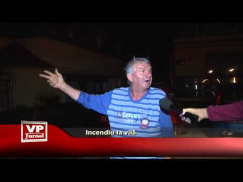 Incendiu la vilă