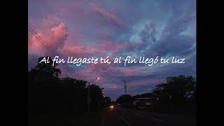 Al fin estás aquí -  Reik// Letra