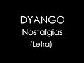 Dyango - Nostalgias (Letra)