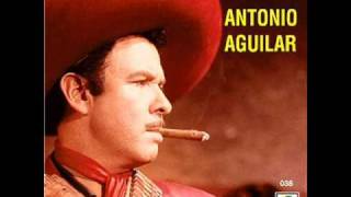 ANTONIO AGUILAR-Ya viene amaneciendo