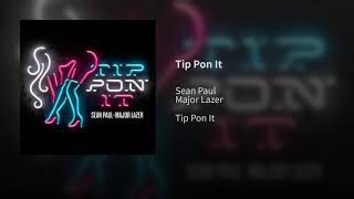 Tip pon it - sean Paul ft major lazer