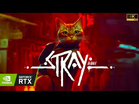 Stray - Gameplay Walkthrough | GeForce RTX™ 4K 60 FPS | Part 1 | REWIZ