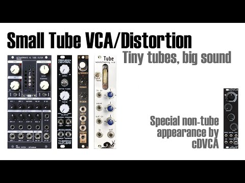 Small Tube VCA/Distortion Modules